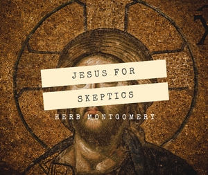 Jesus for Skeptics